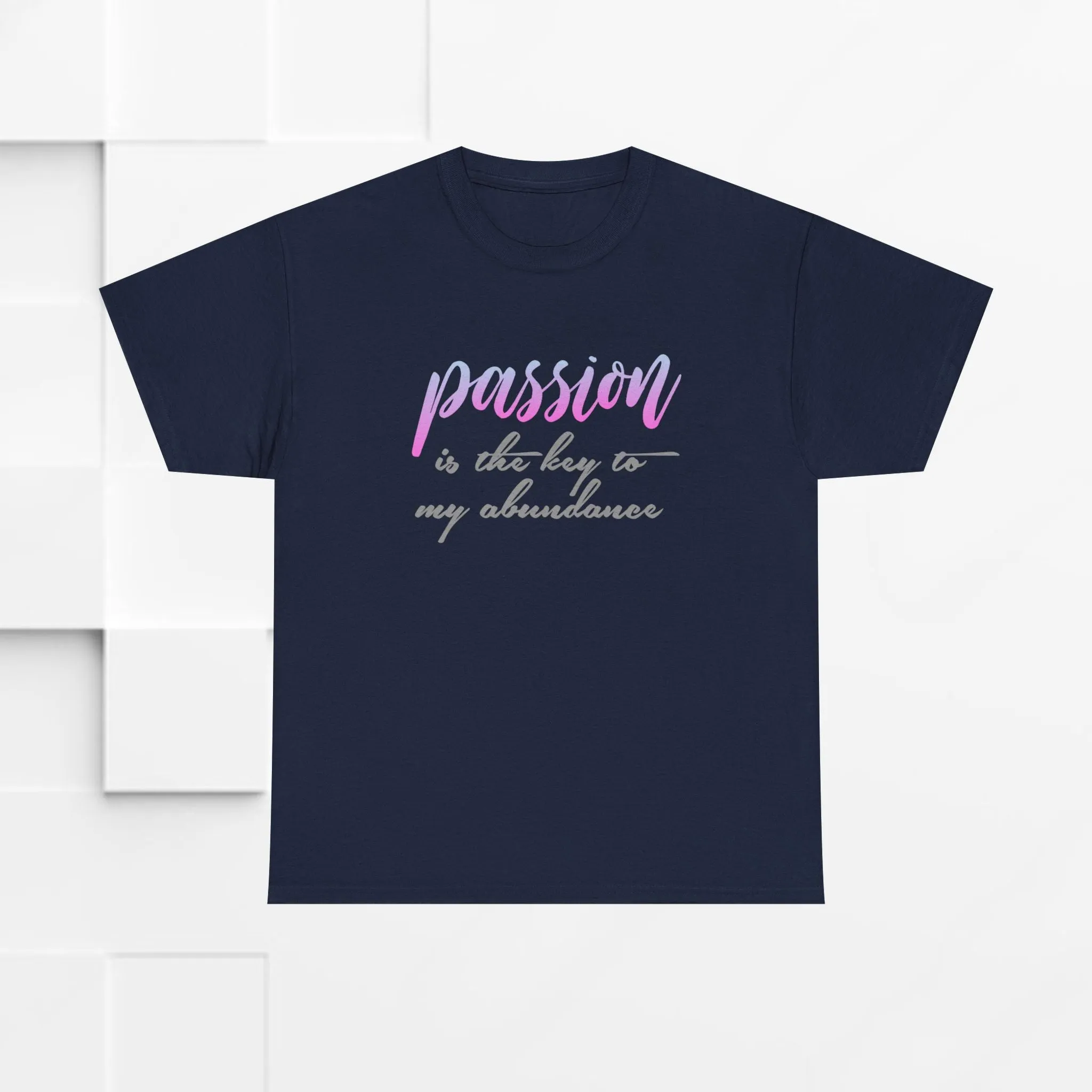 Passion is the Key Unisex Heavy Cotton Tee - Motivational T-Shirt for Inspiration and Abundance