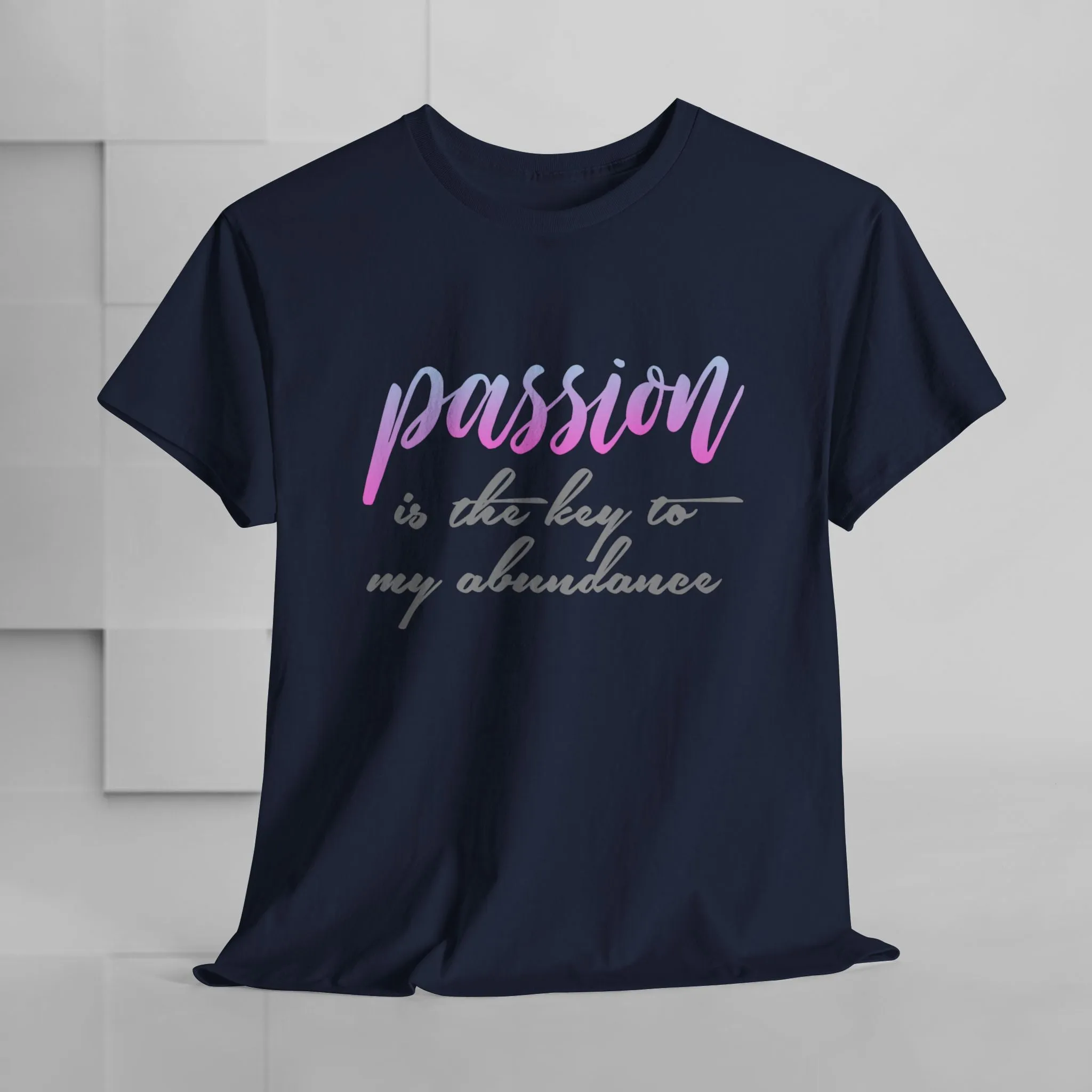 Passion is the Key Unisex Heavy Cotton Tee - Motivational T-Shirt for Inspiration and Abundance