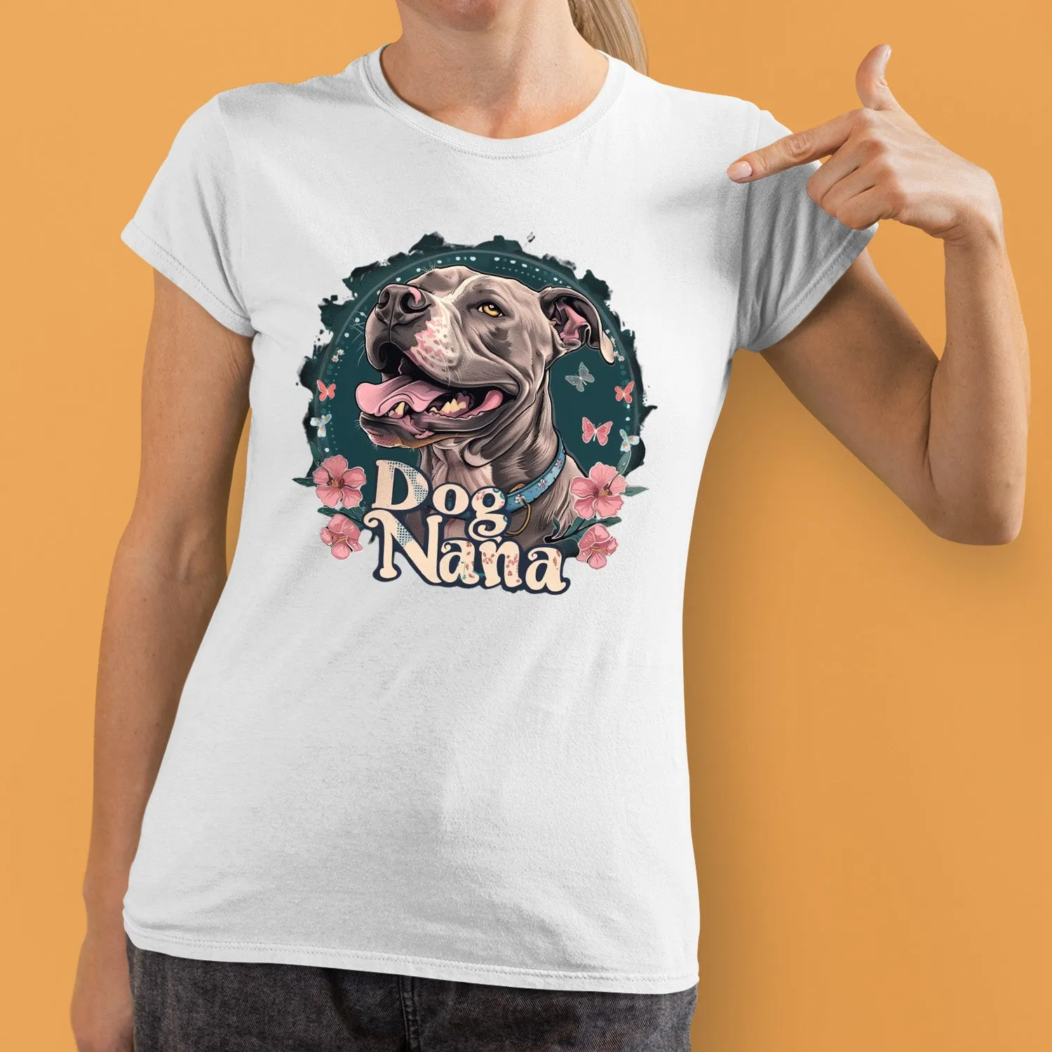 Pit Pull Dog T-shirt, Pet Lover Shirt, Dog Lover Shirt, Dog Nana  T-Shirt, Dog Owner Shirt, Gift For Dog Grandma, Funny Dog Shirts, Women Dog T-Shirt, Mother's Day Gift, Dog Lover Wife Gifts, Dog Shirt 02