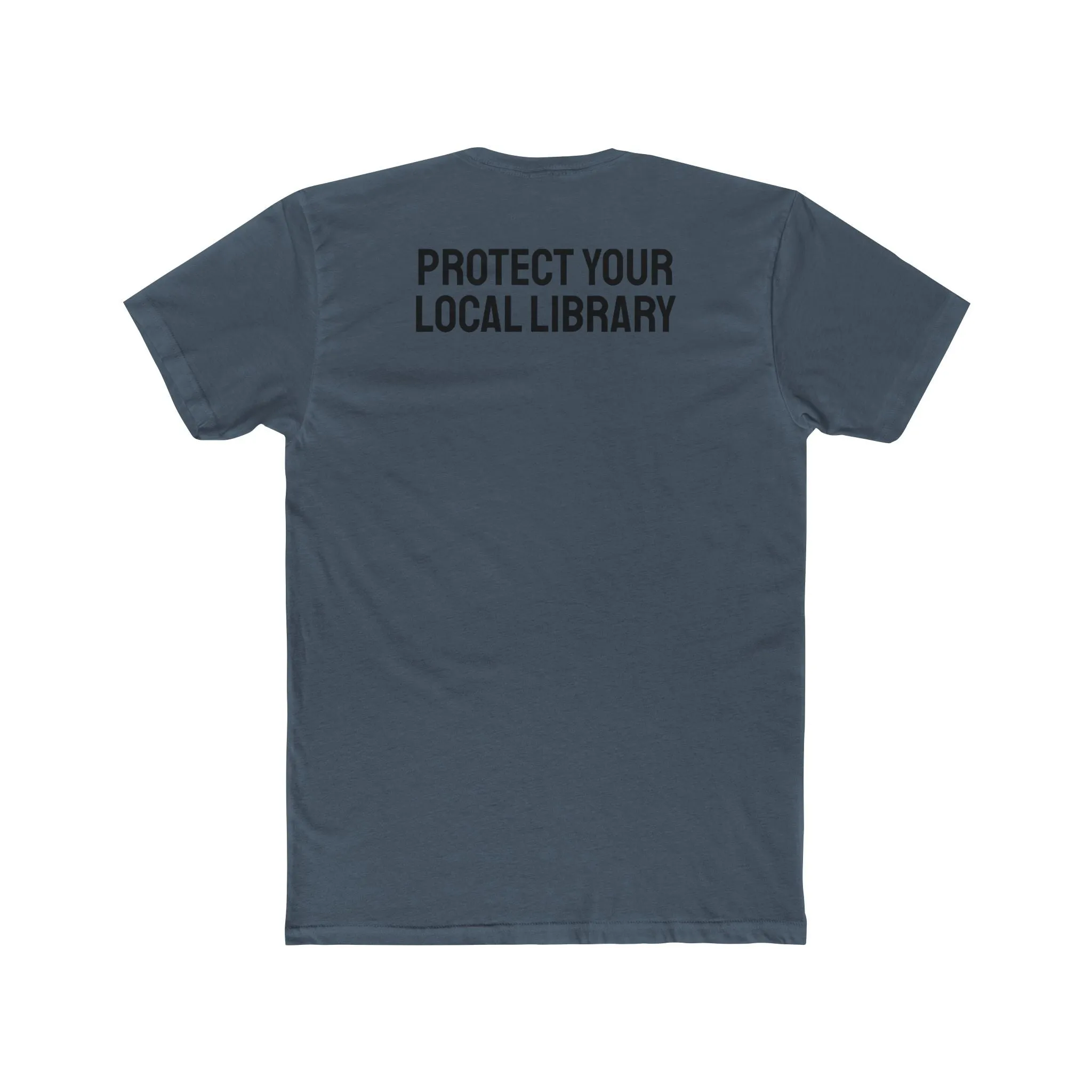 Protect Your Local Library - Unisex Cotton Crew Tee