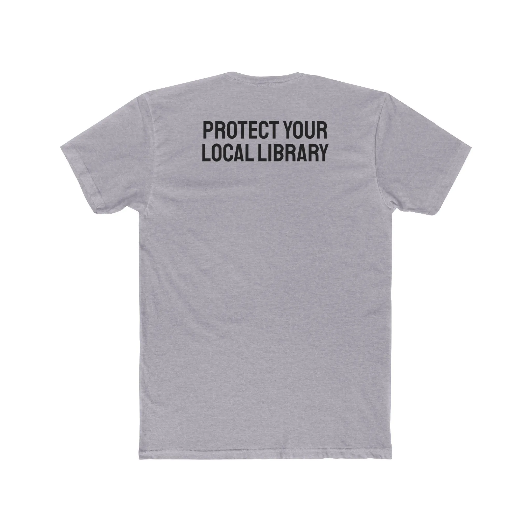 Protect Your Local Library - Unisex Cotton Crew Tee