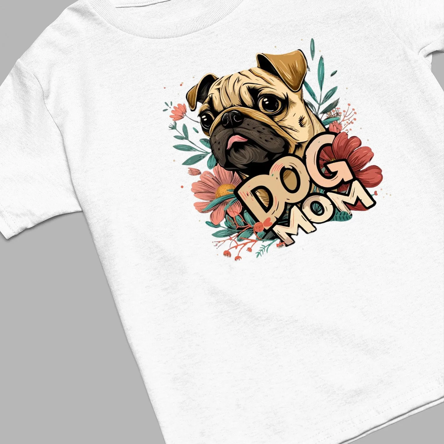 Pug Dog T-shirt, Pet Lover Shirt, Dog Lover Shirt, Dog Mom T-Shirt, Dog Owner Shirt, Gift For Dog Mom, Funny Dog Shirts, Women Dog T-Shirt, Mother's Day Gift, Dog Lover Wife Gifts, Dog Shirt