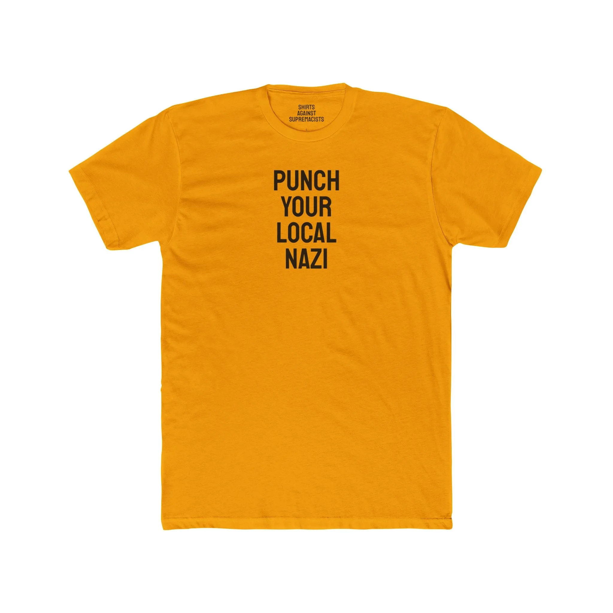 Punch Your Local Nazi - Unisex Cotton Crew Tee