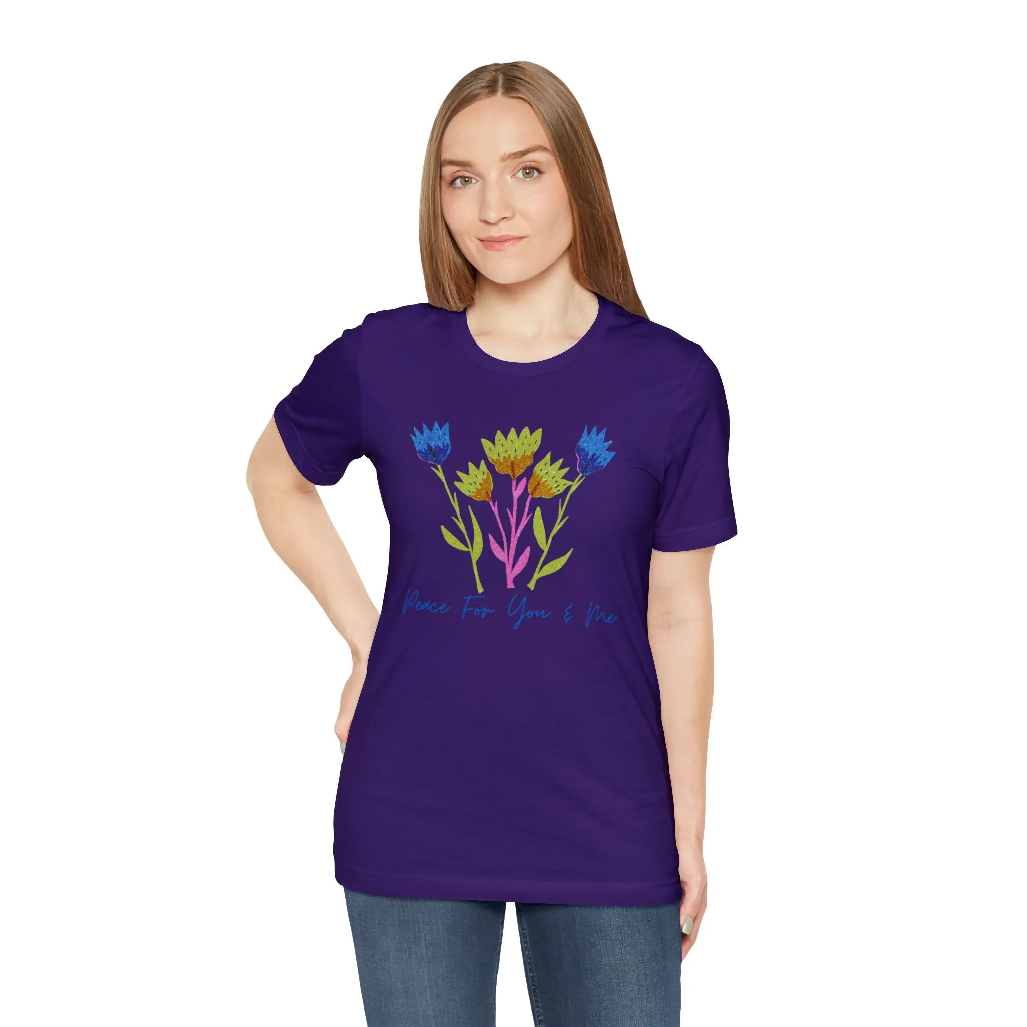"Peace For You & Me" Unisex Jersey Short Sleeve Tee