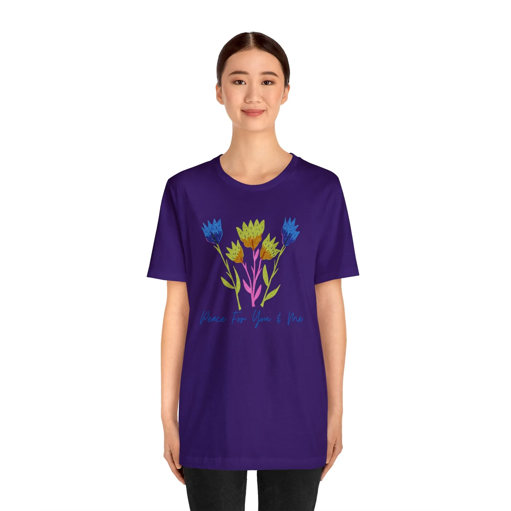 "Peace For You & Me" Unisex Jersey Short Sleeve Tee