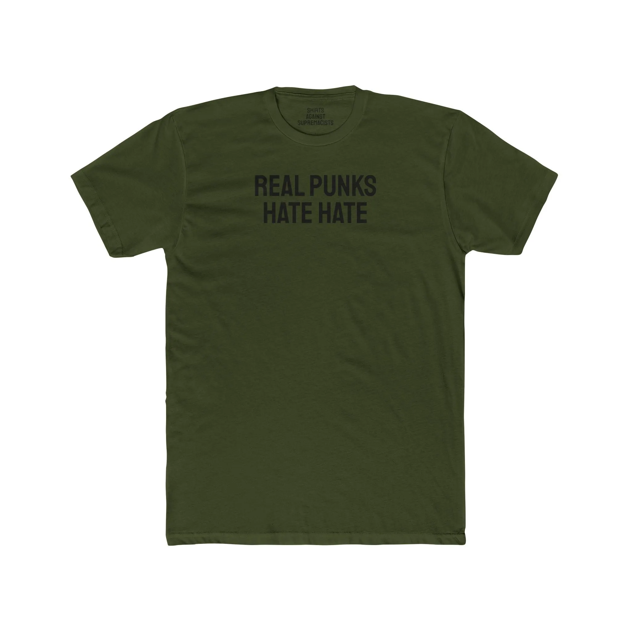 Real Punks Hate Hate - Unisex Cotton Crew Tee