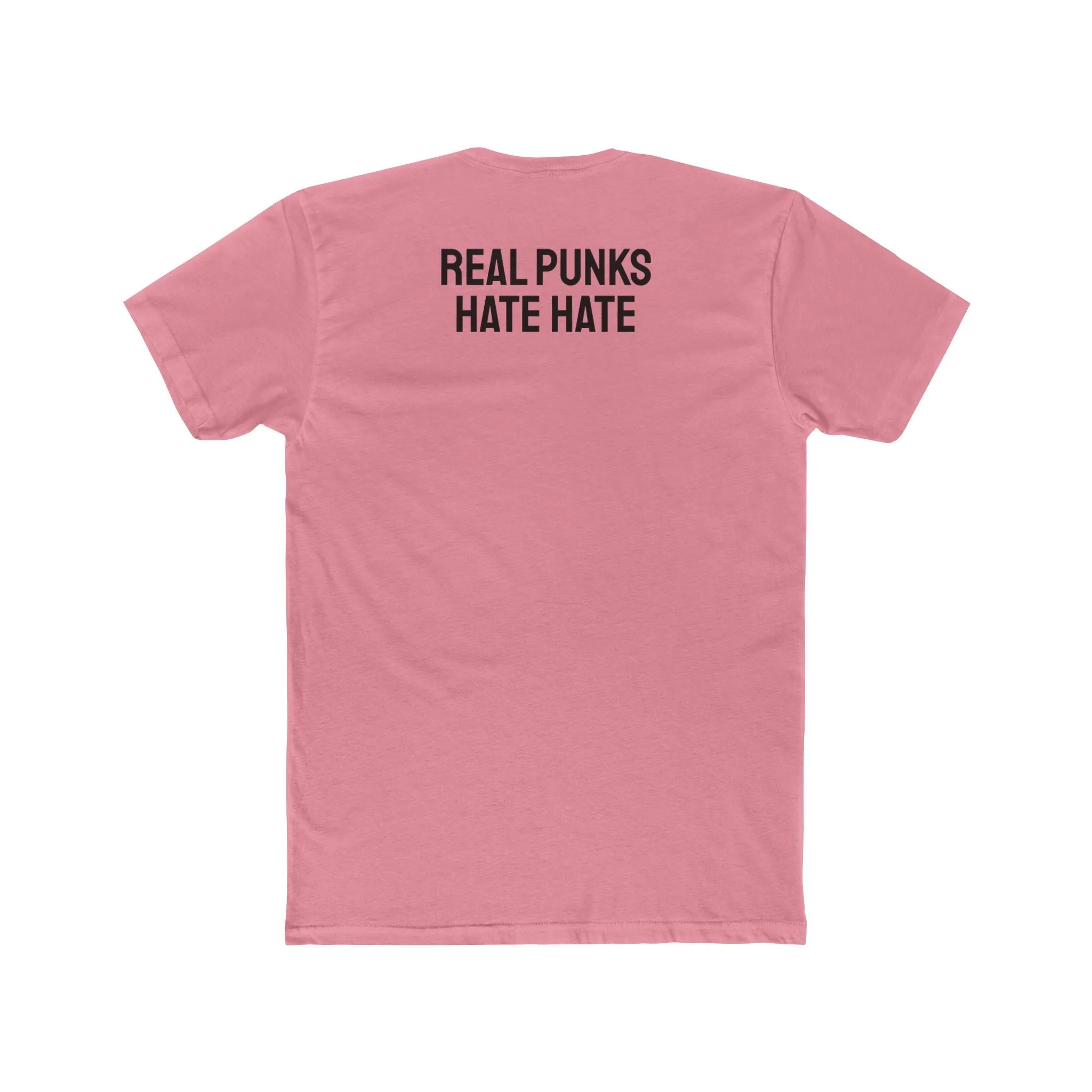 Real Punks Hate Hate - Unisex Cotton Crew Tee