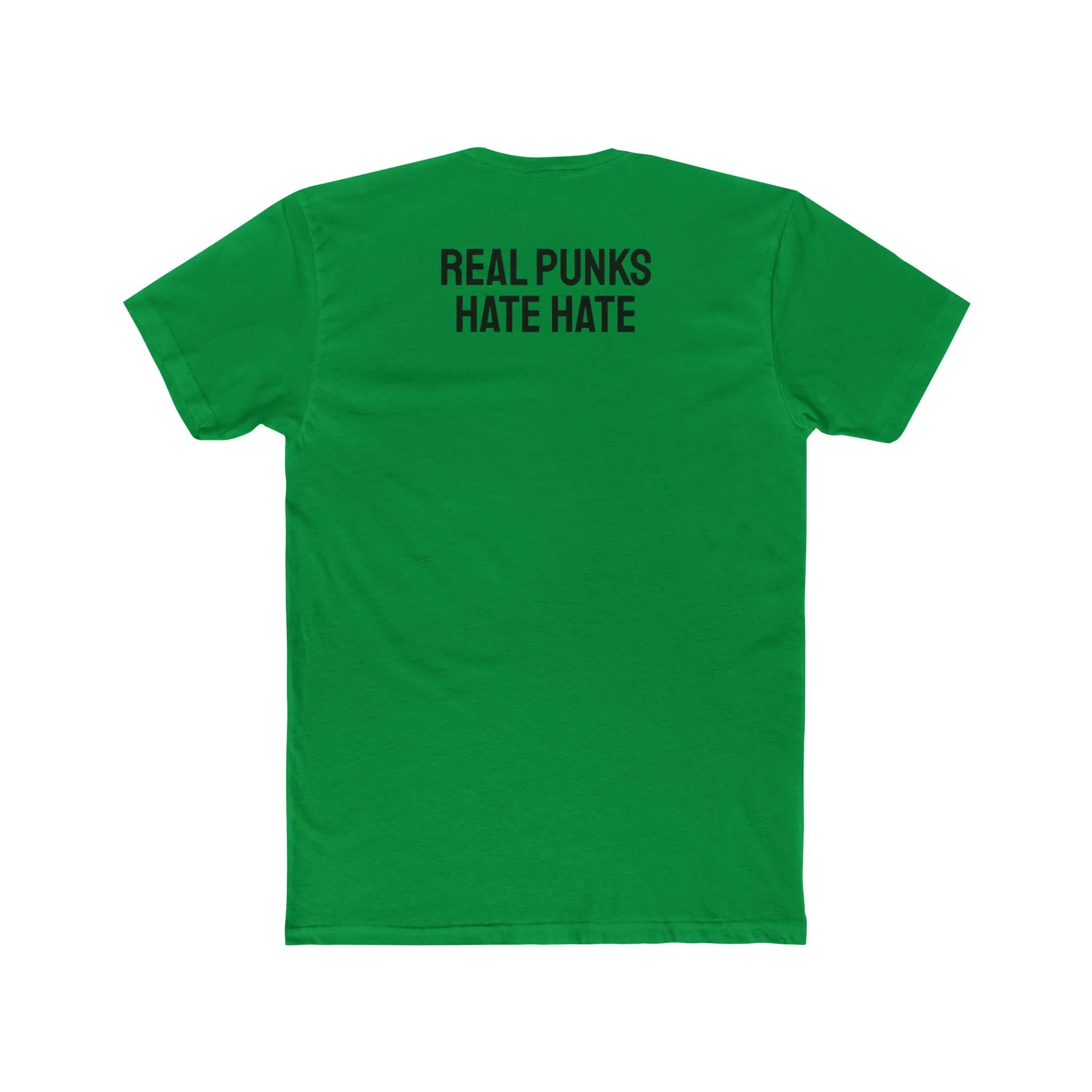 Real Punks Hate Hate - Unisex Cotton Crew Tee