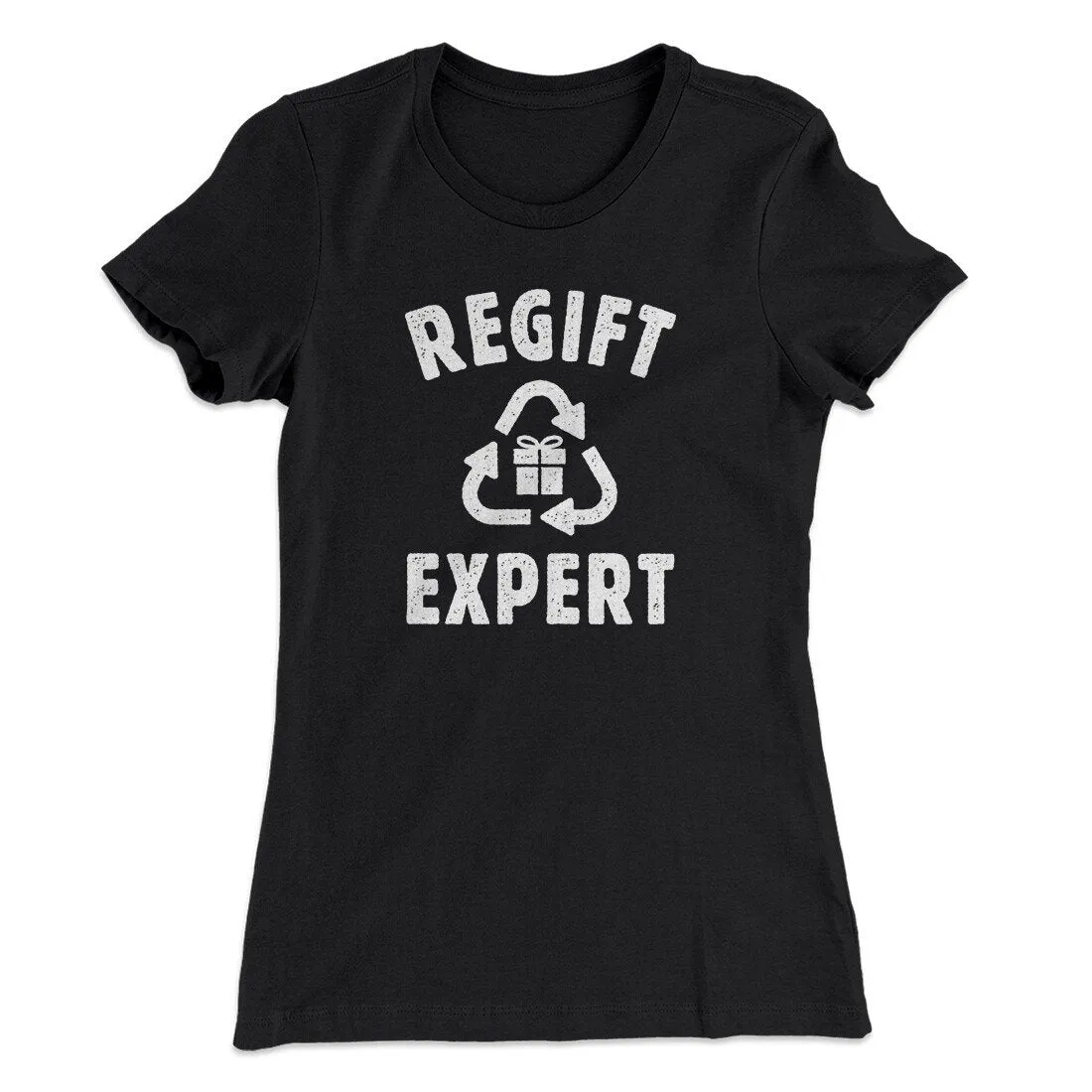 Regift Expert Women's T-Shirt