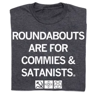 Roundabout: Commies & Satanists