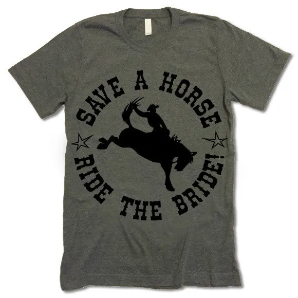 Save a Horse Ride The Bride T-shirt