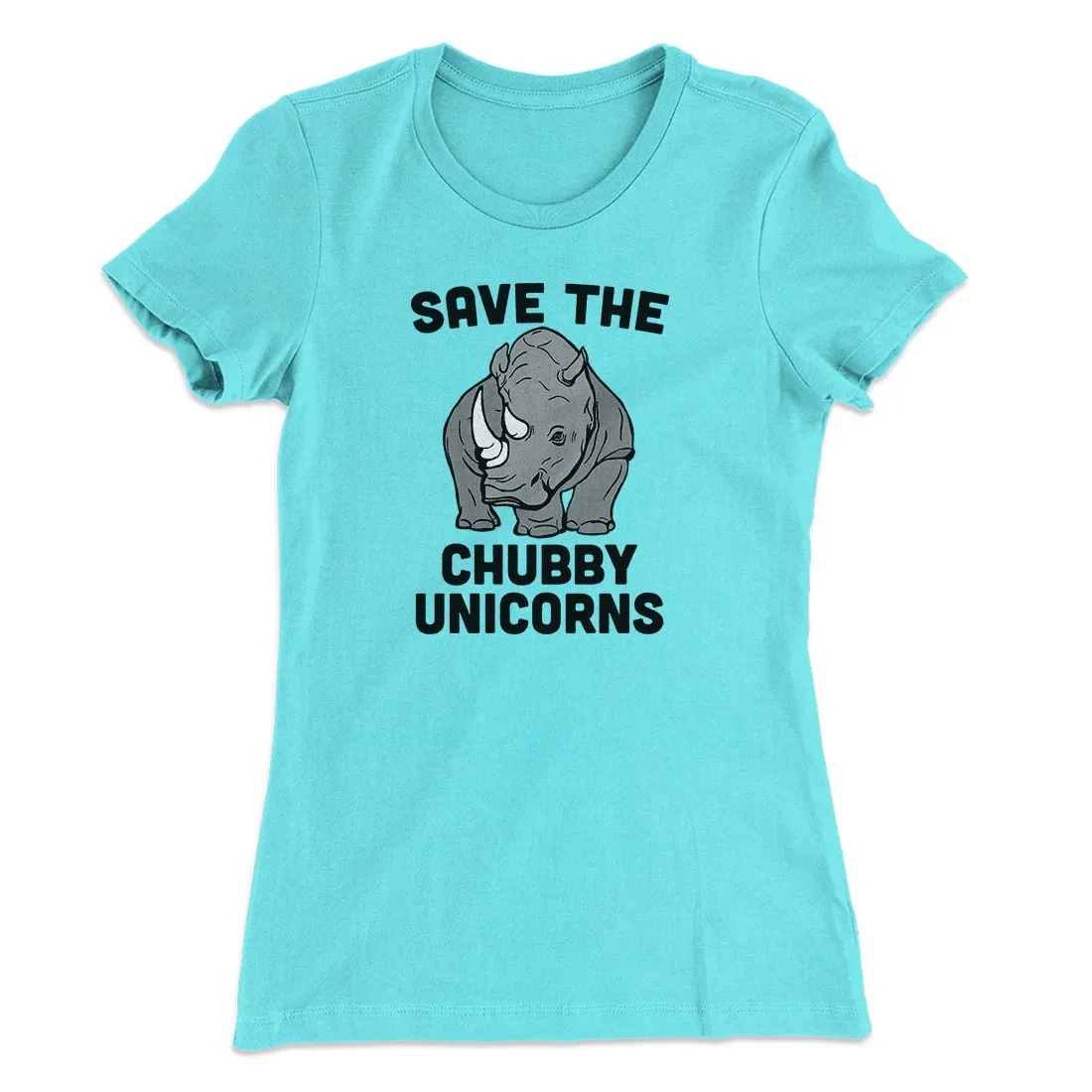 Save The Chubby Unicorns Funny Women's T-Shirt