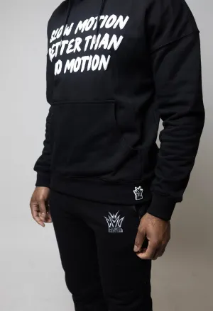Slow Motion Better Than No Motion Puff Hoodie