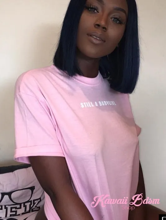Still A Babygirl T-Shirt