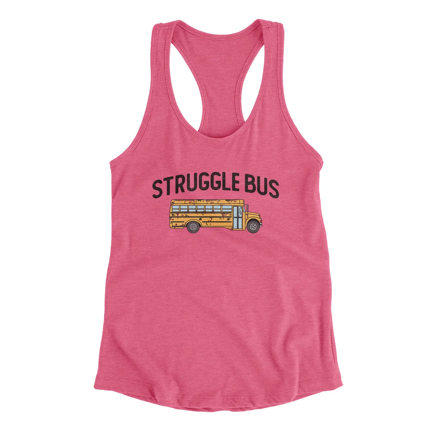Struggle Bus Women's Racerback Tank
