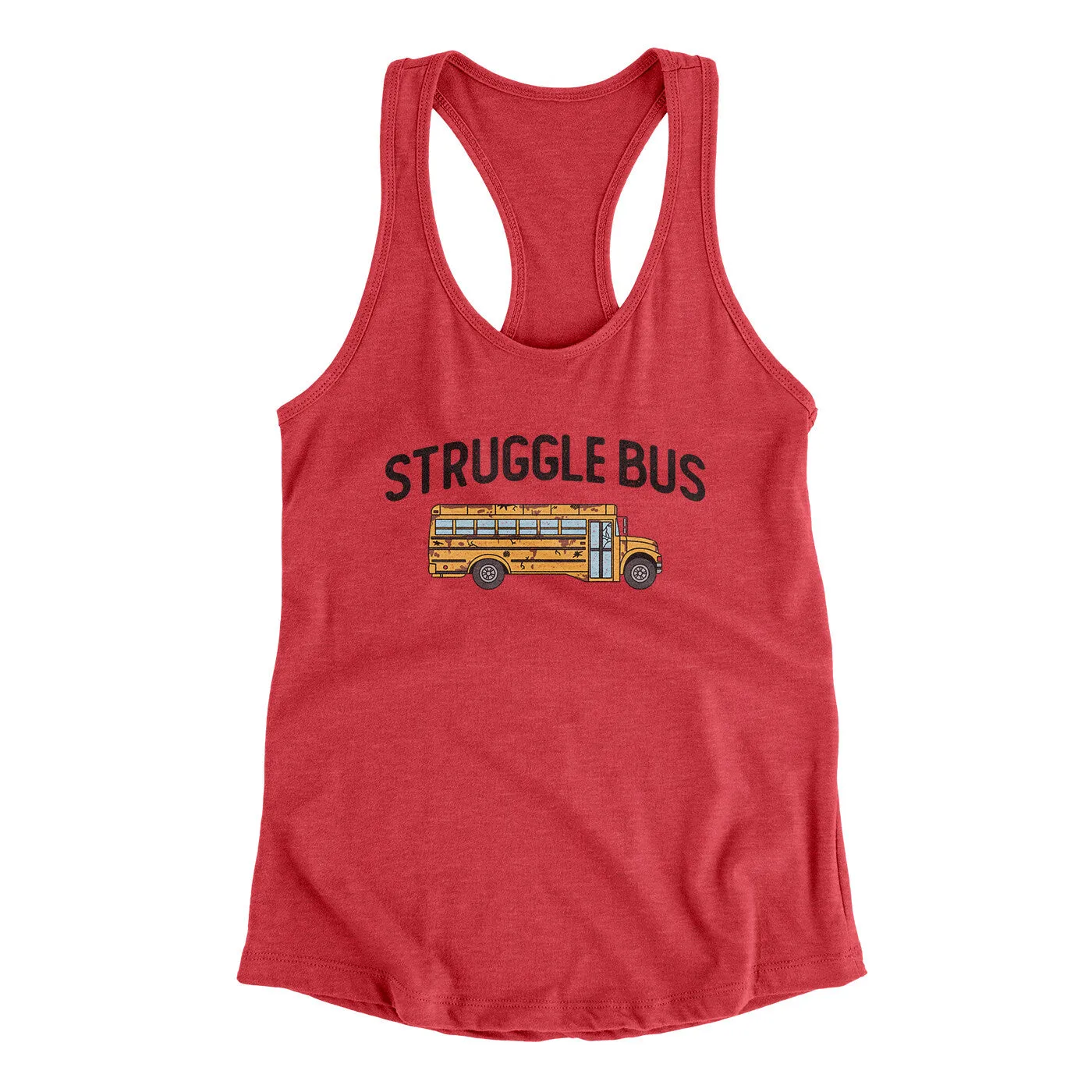 Struggle Bus Women's Racerback Tank