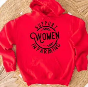 Support Women in Farming Hoodie (S-3XL) Unisex - Multiple Colors!