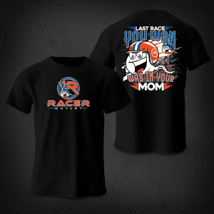 The Last Race You Won T-Shirt