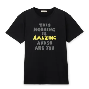 THIS MORNING IS AMAZING T-SHIRT (BLACK)