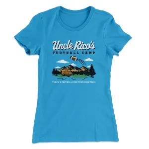 Uncle Rico's Football Camp Women's T-Shirt