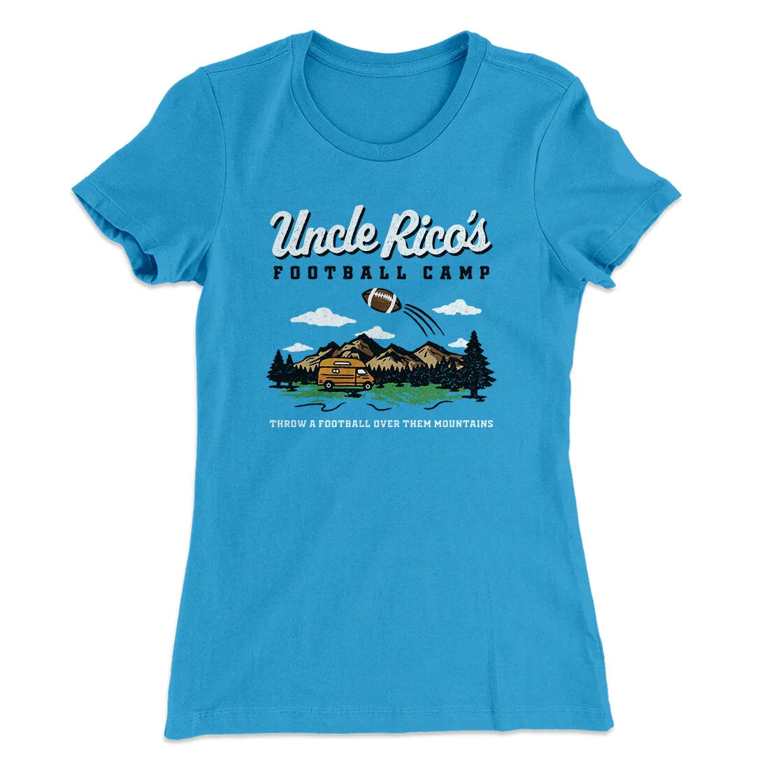 Uncle Rico's Football Camp Women's T-Shirt