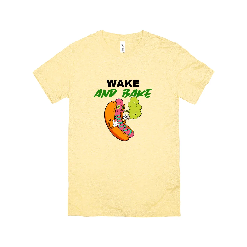 Wake And Bake - Unisex T-Shirt