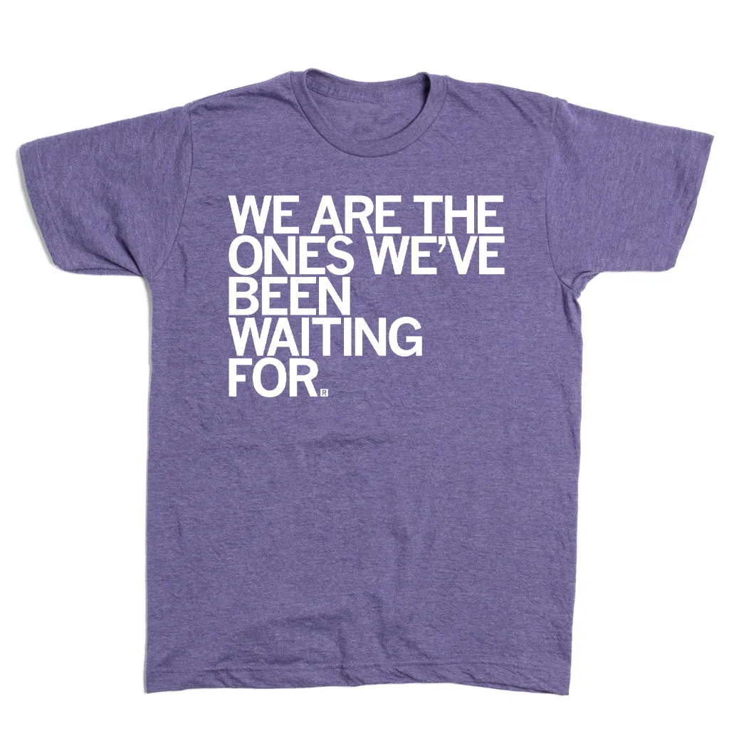 We Are The Ones Purple