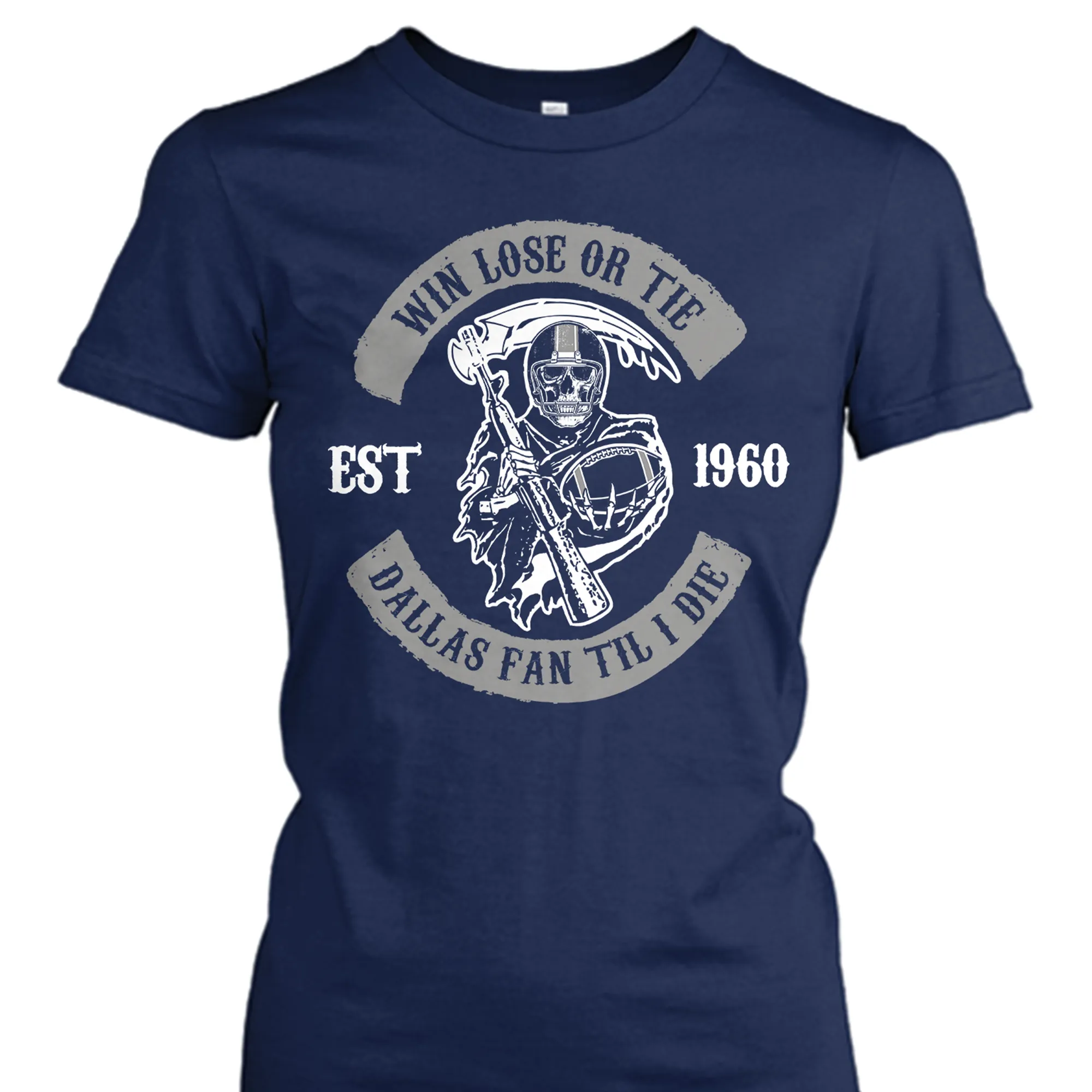 Win Lose or Tie Dallas Fan 'Til I Die